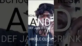DEF JAM RECORDS LABEL COMPANY BUSINESS SERVICE GANG WITH BCHUCK SO FRESH BY THE HOUSE ALRIGHT