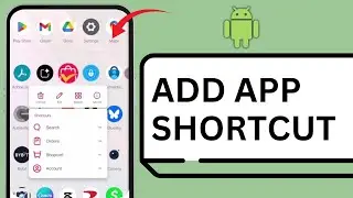 How to Place App Shortcuts on your Home Screen on Android Phone (Settings Tutorial)