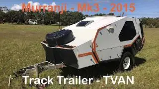 FOR SALE - Track Trailer - TVAN - Murranji - Mk3 - 2015