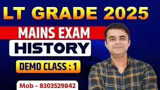 LT Mains Exam l History' l DEMO CLASS-1 l by Anand sir