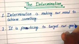 The Determination 5 lines essay in english // essay on determination