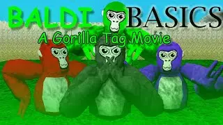 Baldi Basics | Фильм &laquo;Горилла&raquo;