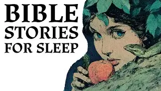 Bible Stories for Sleep | Why Adam and Eve's Garden Life Ended in Exile