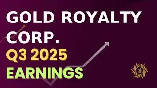 Gold Royalty Corp GROY, презентация финансовых результатов за третий квартал 2025 года