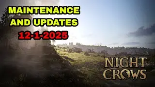 NIGHT CROWS- Maintenance and Updates December 1 2025