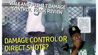 Wale & Pusha T Apply &ldquo;Damage Control&rdquo; or Start More FIRE? 🔥 (Track Review)