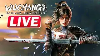 WUCHANG: Fallen Feathers - Secrets of the Feathering Disease (Live Play) part 3