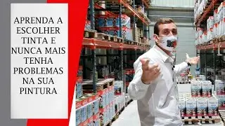 COMO ESCOLHER A TINTA CERTA