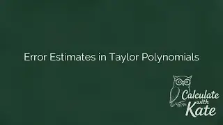 Error Estimates in Taylor Polynomials