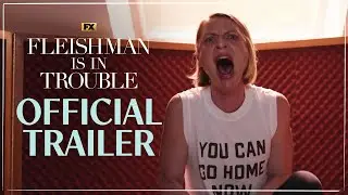 FX&rsquo;s Fleishman Is In Trouble | Official Trailer | Disney+