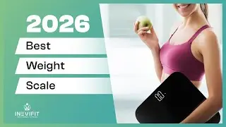 INEVIFIT Premium Weight Scale (2026 Best Body Scale)