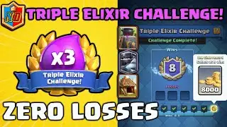 Best Deck for Triple Elixir Challenge 2021 in Clash Royale! Zero Losses