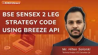 BSE Sensex 2 leg strategy code using Breeze API. #icicidirect