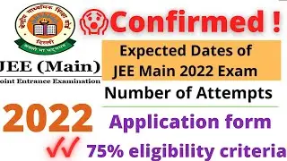 Jee mains 2022 updates | 75% eligibility criteria | jee mains resgestration date | application form