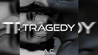 A. C. - Tragedy