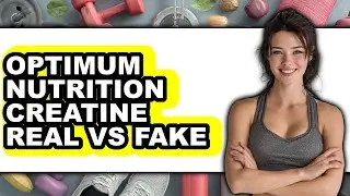 Optimum Nutrition Creatine Real vs Fake - Full Comparison