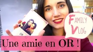 Dailyvlog - Journal d'une maman une amie en Or ! - vlog famille