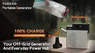 YUEDAO Portable Generator:Power up instantly with saltwater, Your Ultimate Power Guarantee.