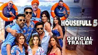 HOUSEFULL 5 - Official Trailer | Akshay, Ritesh, Abhishek, Sonam, Jacqueline | Housefull 5