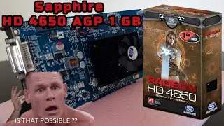 The AGP Legend: Can the Sapphire HD 4650 Save Your Old PC?