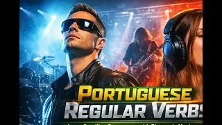 Portuguese Regular Verbs (Extended Mix) | Eurodance & Heavy Electronic Dialogue