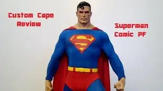Review: Custom Cape for the Superman Comic PF by Sideshow Collectibles