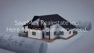Save Max Real Estate | Here, Serving your every need!