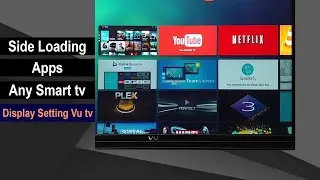 HOW TO SIDELOAD APPS IN ANDROID AND ANDROID BASE SMART TV , SIMPLE SOLUTION TO ALL ASKED QUESTION