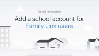 Using Family Link with a school account on a Chromebook