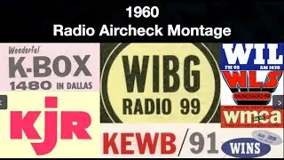1960 Top 40 Aircheck Montage - WIBG KBOX KEWB KJR WINS KSAN WLS WIL WMCA