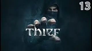Even more side jobs. Thief episode 13