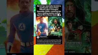 Marvel has reportedly decided to significantly reduce Pedro Pascal's role in Avengers: Doomsday 2026