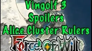 Force of Will (TCG) Spoiler Coverage: Alice Cluster Rulers (Vingolf 3)