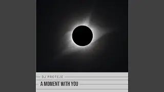 A Moment With You