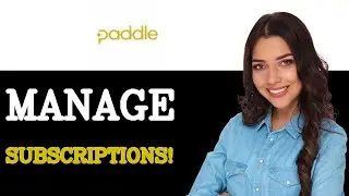 Распространенные проблемы с управлением подписками Paddle (2025)