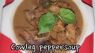 cooking my dad's favorite soup | Cowleg peppersoup 🍲