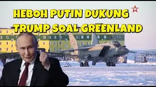 PRESIDEN RUSIA PUTIN DUKUNG AMERIKA REBUT  GREENLAND DARI NATO