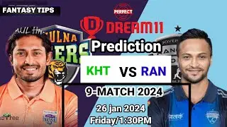 KHT vs RAN Dream11, 9th Match, Khulna Tigers vs Rangpur Riders, Bangladesh Premier League T20