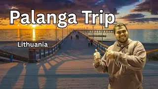 Palanga Trip Vlog – Part 1 | Lithuania’s Resort City 🇱🇹 | Malayalam Travel Vlog