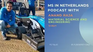 MASTERS IN MATERIAL SCIENCE ENGINEERING | TU DELFT | MS IN NETHERLANDS | PODCAST | feat. ANAND RAJA