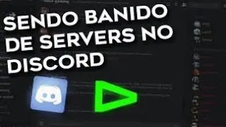 Sendo banido de servers no discord #1 @Neon01
