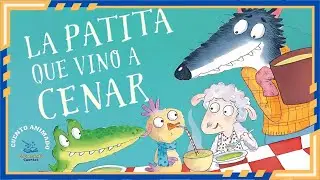 La patita que vino a cenar 🦆 | Cuento infantil animado | Encantando Cuentos