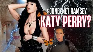 Is Katy Perry JonBen&eacute;t Ramsey? | MK Ultra, Monarch Programming & Truth Decoded. Tarot