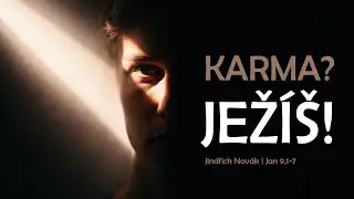 Karma? Ježíš! - Jindřich Novák (28.12.2025)