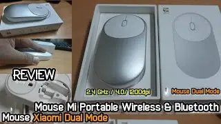Review Mouse xiaomi dual mode | Mouse mi portable wireless 2.4 GHz and Bluetooth 4.0 1200dpi Design