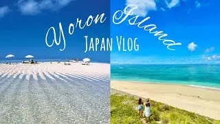【YORON】Japan VLOG | Hidden Paradise in Japan Yoron Island Part 2 GIRLS TRIP