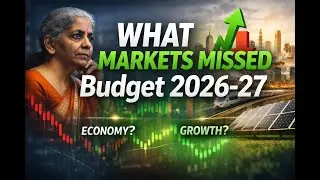 Markets Are Nervous &mdash; Here&rsquo;s What Budget 2026&ndash;27 Actually Means