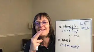 How to Pronounce Although and Almost (American Accent Training from SpeechModification.com)
