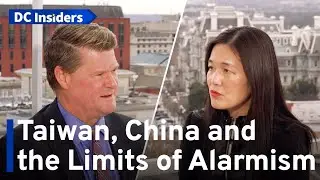Taiwan, China and the Limits of Alarmism: A Conversation With Randy Schriver｜DC Insiders｜S2E12