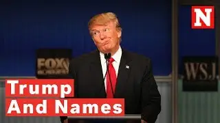 Trump Keeps Getting Names Wrong